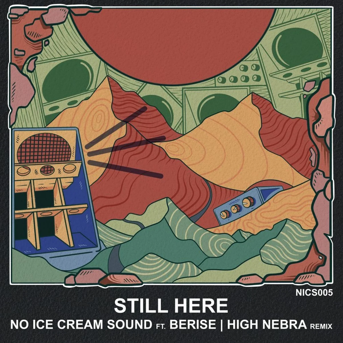 No Ice Cream Sound Ft. Berise - Still Here