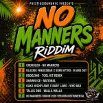 No Manners Riddim – Prestige Sound