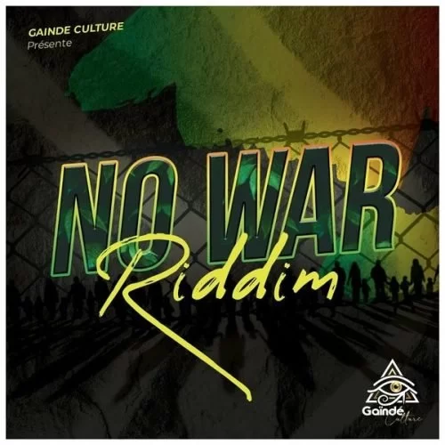 no war riddim - gainde culture