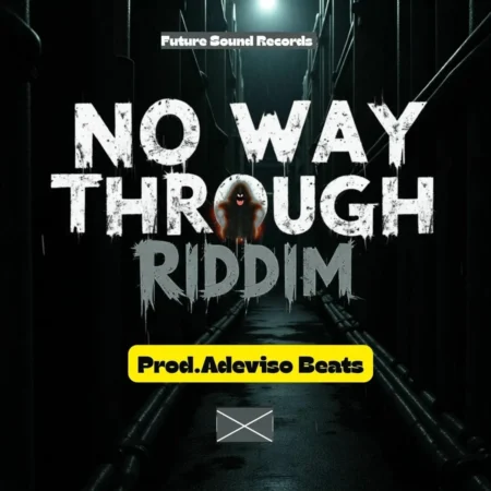 No Way Through Riddim - Adeviso Beats