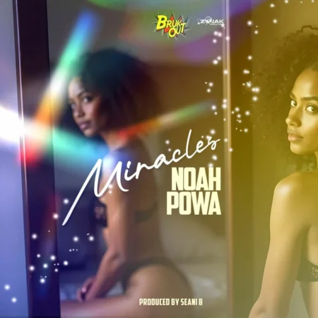 Noah Powa - Miracles