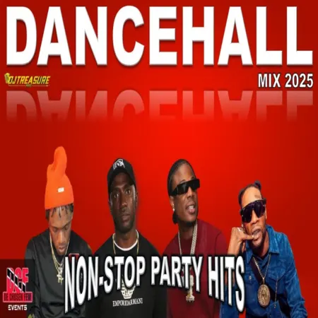 Non-stop Party Hits Dancehall Mix – Dj Treasure Non-Stop Party Hits Dancehall Mix - Dj Treasure