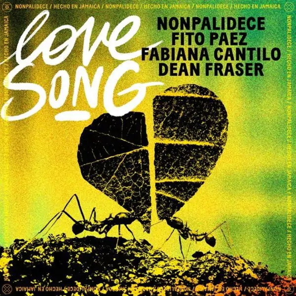 nonpalidece ft. fito paez- fabiana cantilo - dean fraser - love song