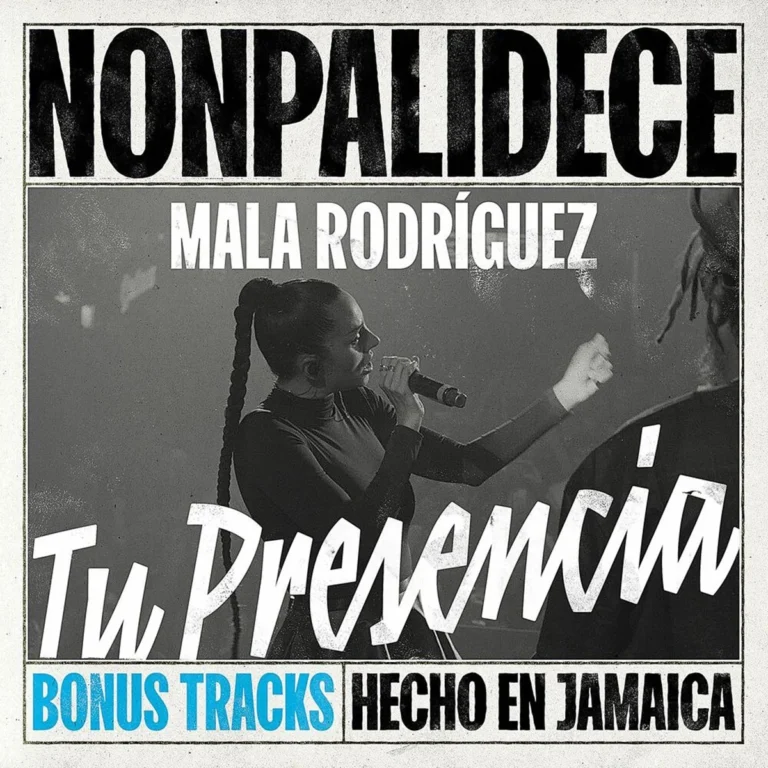 Nonpalidece x Mala Rodríguez – Tu Presencia Nonpalidece X Mala Rodríguez - Tu Presencia