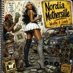 Nordia Mothersille – Wealthy & Lonely