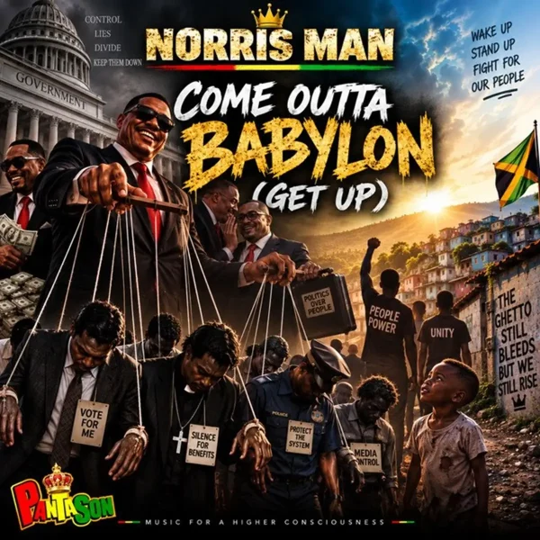 Norris Man - Come Outta Babylon (Get Up) Norris Man - Come Outta Babylon (Get Up)