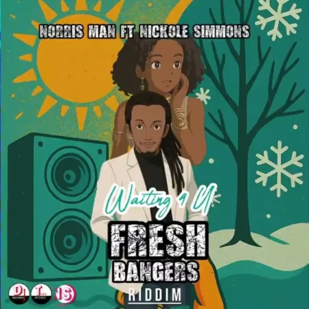 Norris Man Ft. Nickole - Waiting 4u