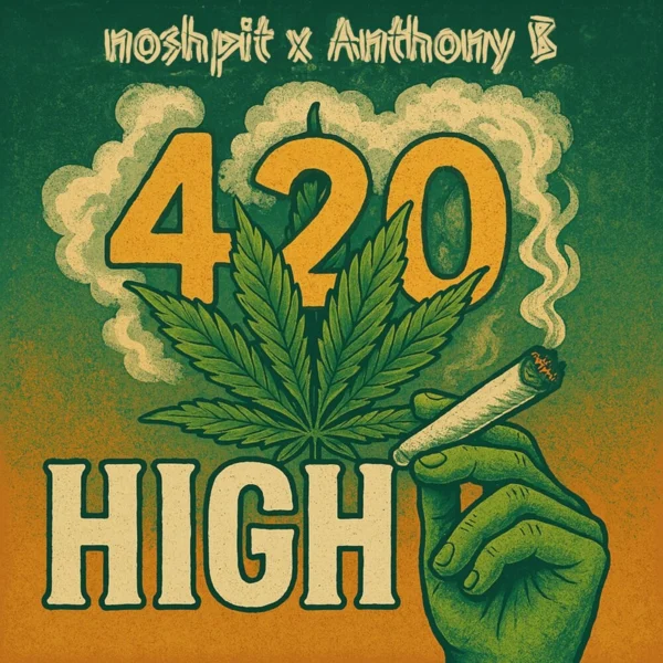 Noshpit X Anthony B - High