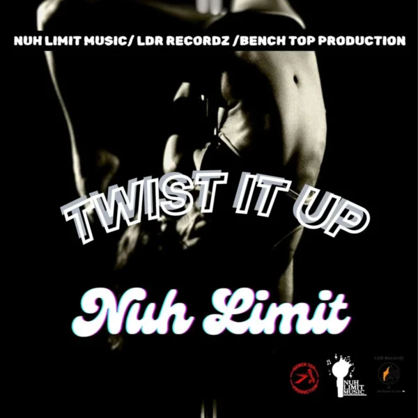Nuh Limit - Twist It Up