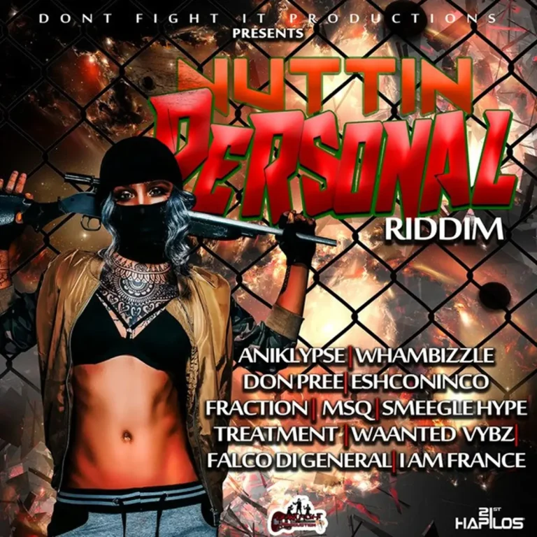Nuttin Personal Riddim - Don't Fight It Productions