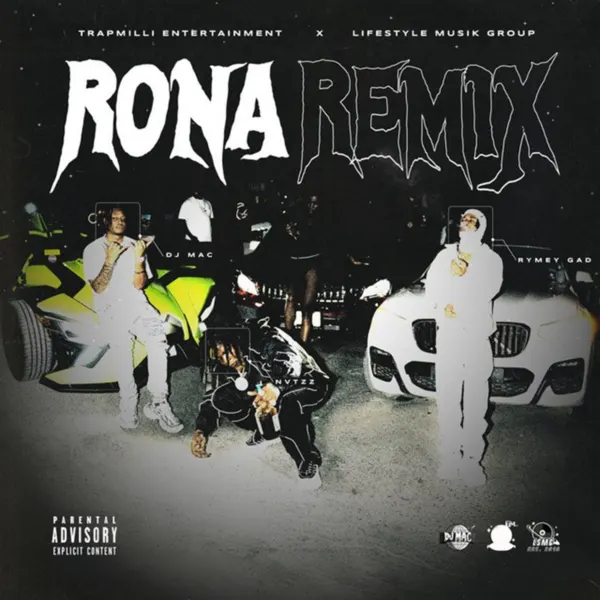 Nvtzz, Dj Mac & Rymey Gad - Rona (Remix)