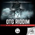 O.T.G Riddim – Trucha Gang