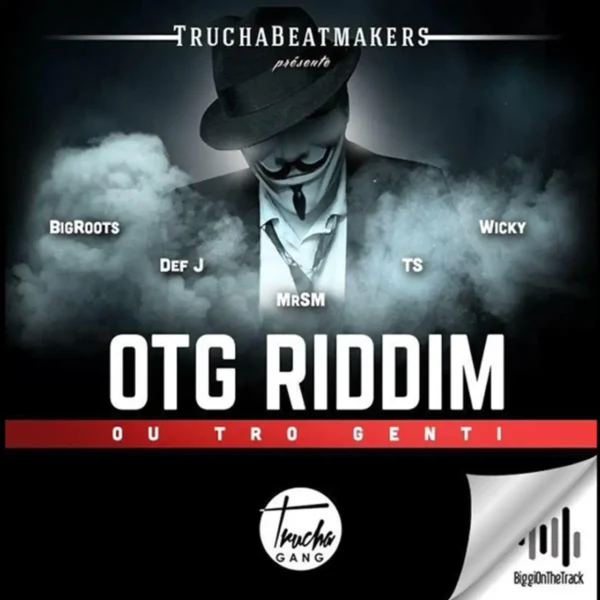 O.t.g Riddim - Trucha Gang