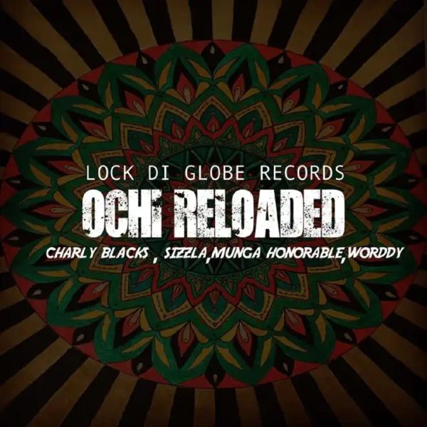 Ochi Reloaded Riddim - Lock Di Globe Records