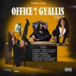 Office Of A Gyallis Riddim – Dunrich Muzik