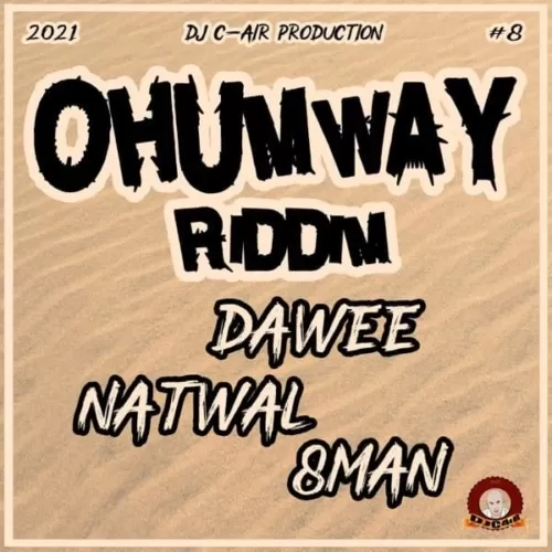 ohumway riddim - dj c-air production