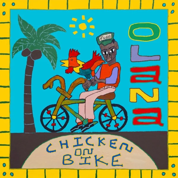 Olana - Chicken On Bike