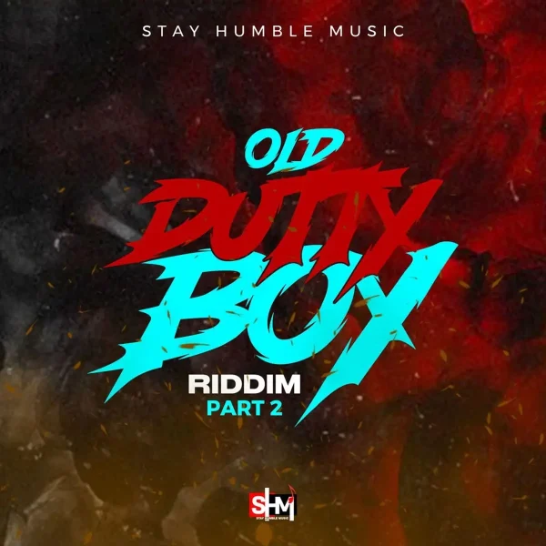 Old Dutty Boy Riddim Part 2 - Stay Humble Music