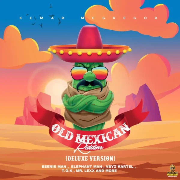 Old Mexican Riddim (Deluxe Version) - No Doubt Production