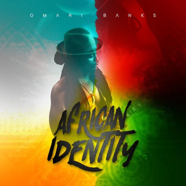 Omari Banks - African Identity