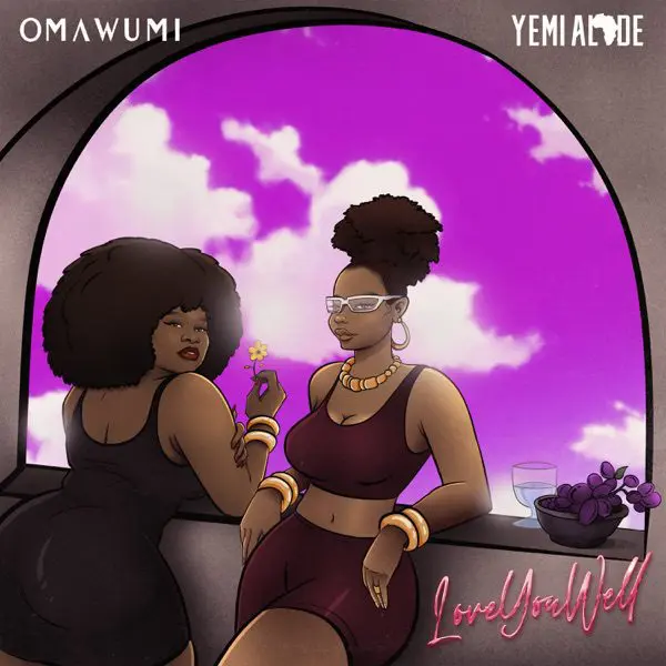 omawumi & yemi alade - love you well