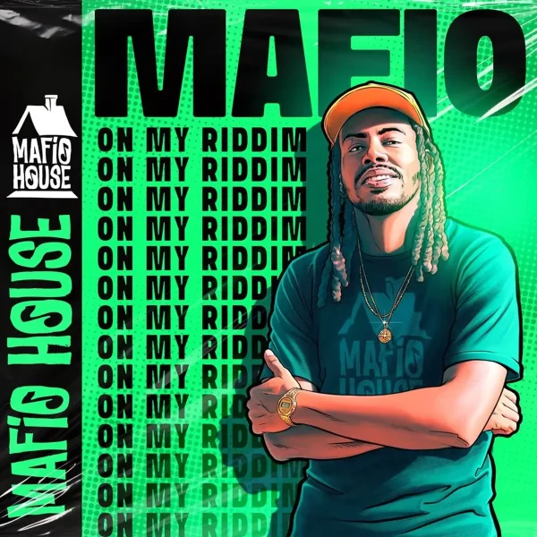 On My Riddim - Mafio House On My Riddim - Mafio House