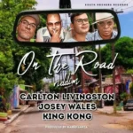 On the Road Riddim – South Rockers Records