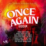 Once Again Riddim (2024) – Dj Teddy Productions