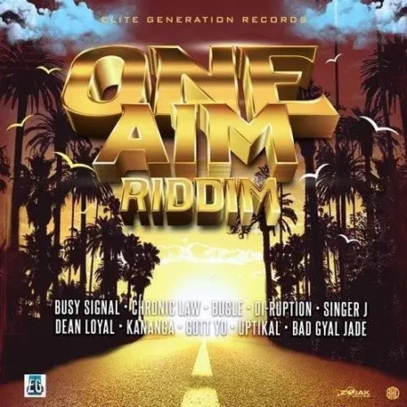 one aim riddim - elite generation records