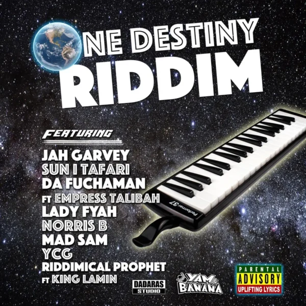 One Destiny Riddim – Yam & Banana One Destiny Riddim - Yam & Banana