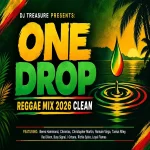 One Drop Reggae Mix – Dj Treasure