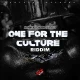 One For The Culture Riddim - Cantstop Records