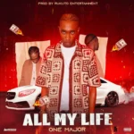 One Major – All My Life