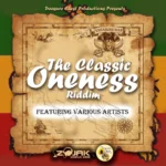 Oneness Riddim – Treasure Chest Productions
