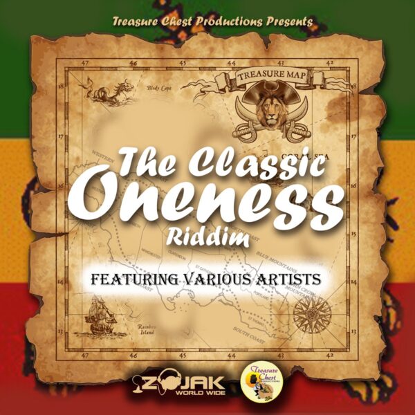 Oneness Riddim (2024) – Treasure Chest Productions Oneness Riddim - Treasure Chest Productions