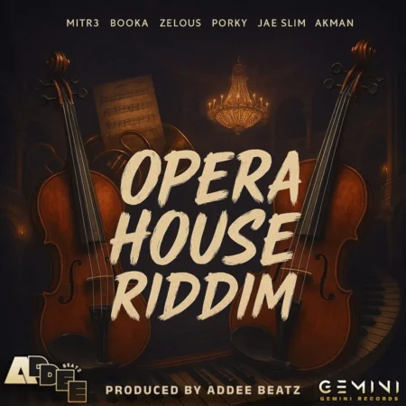 Opera House Riddim - Addee Beatz