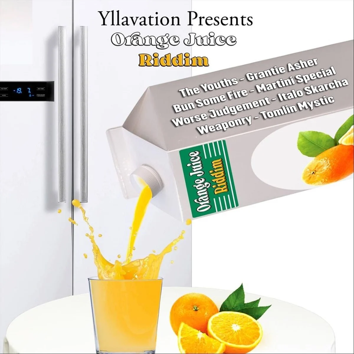 Orange Juice Riddim - Yllavation