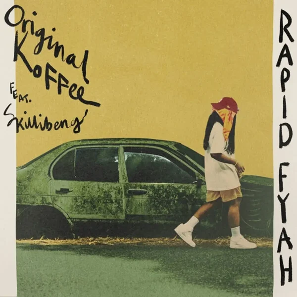 Original Koffee Ft. Skillibeng – Rapid Fyah Original Koffee Ft. Skillibeng - Rapid Fyah