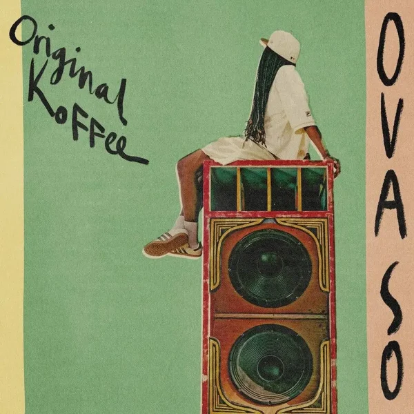 Original Koffee - Ova So Original Koffee - Ova So