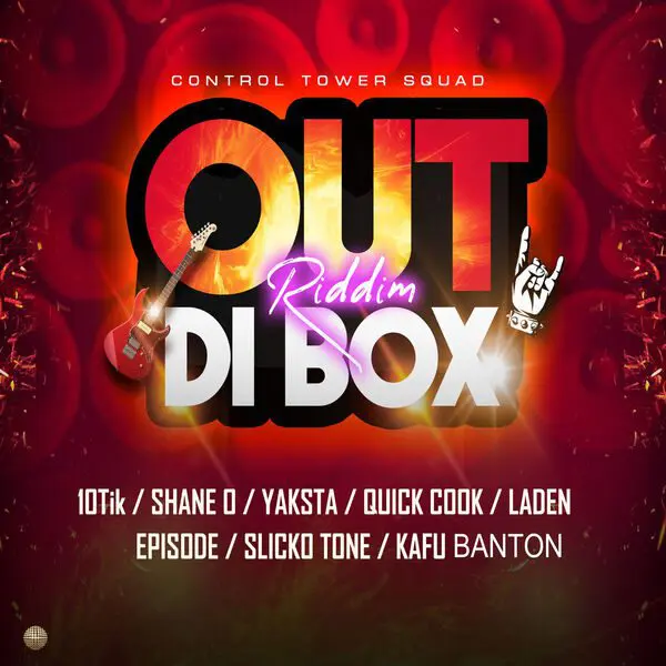 Out Di Box Riddim - Control Tower Squad