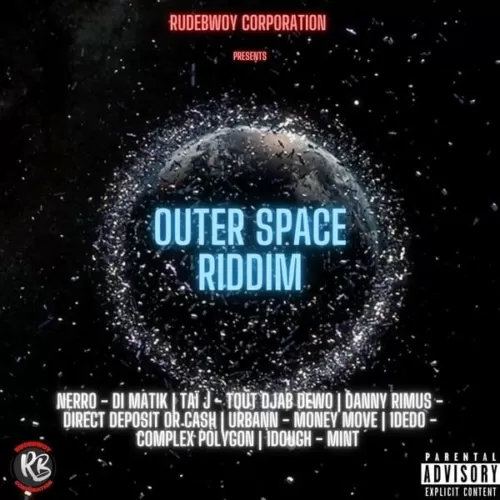 outer space riddim - rudebwoy corporation