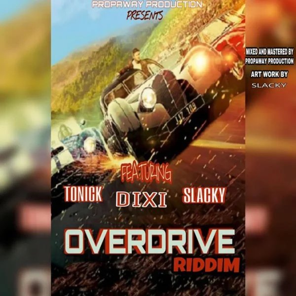 Overdrive Riddim - Propa Way Production