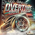 Overtime Drive Riddim – PantaSon Music Production