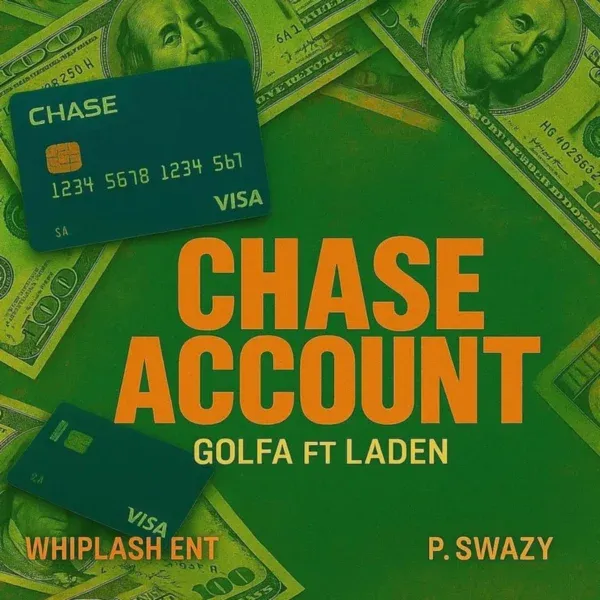 P.swazy Ft. Vadenuh & Laden - Chase Account