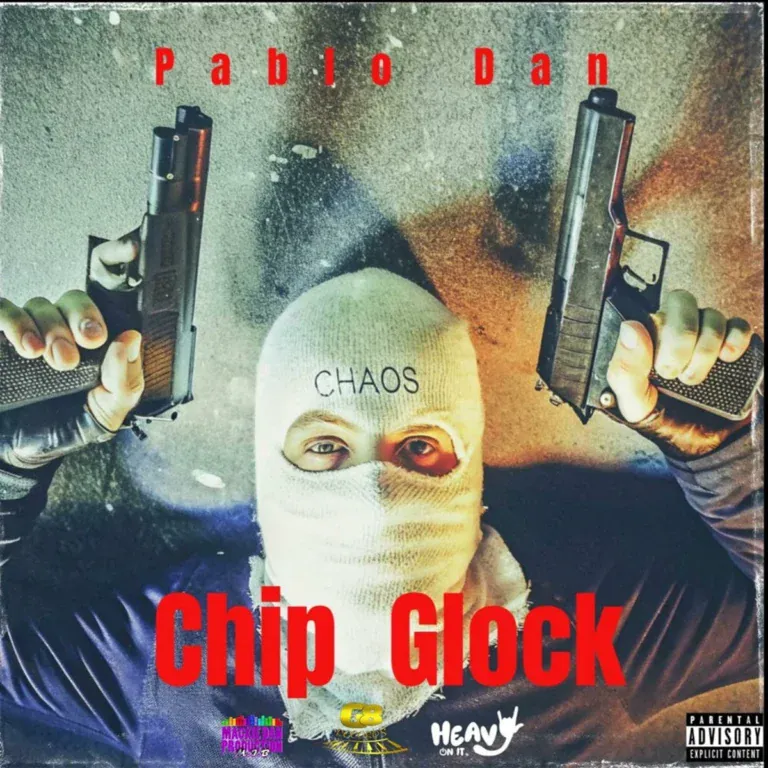 Pablo Dan – Chip Glock Pablo Dan - Chip Glock