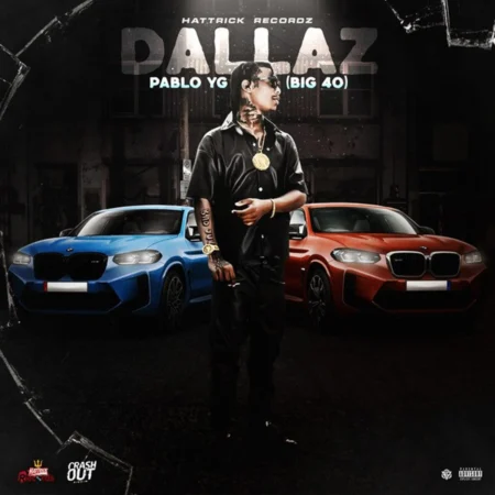 Pablo YG – Dallaz Pablo Yg - Dallaz