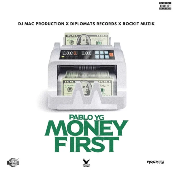 Pablo Yg - Money First