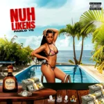 Pablo YG – Nuh Likens