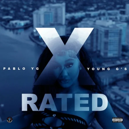 Pablo Yg - X Rated
