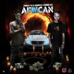 Pablo YG x Adofo x Young G’s – African